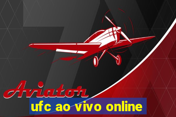 ufc ao vivo online